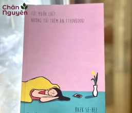 Sách Tôi Muốn Chết Nhưng Tôi Thèm Ăn Tteokbokki