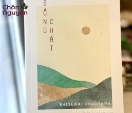 Sách Sống Chất - Triết Lý Sống của Huyển Thoại Y Học Nhật Bản 