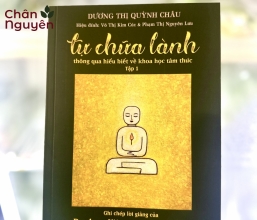 Sách Tự Chữa Lành Tập 1 - thông qua hiểu biết về khoa học tâm thức