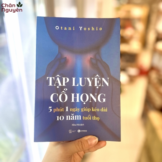 Sách Tập Luyện Cổ Họng - 5 phút 1 ngày giúp kéo dài 10 năm tuổi thọ
