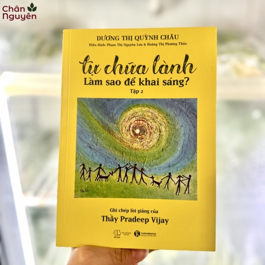 Sách Tự Chữa Lành Tập 2 - làm sao để khai sáng?