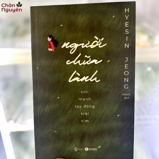 Sách Người Chữa Lành - sức mạnh lay động trái tim