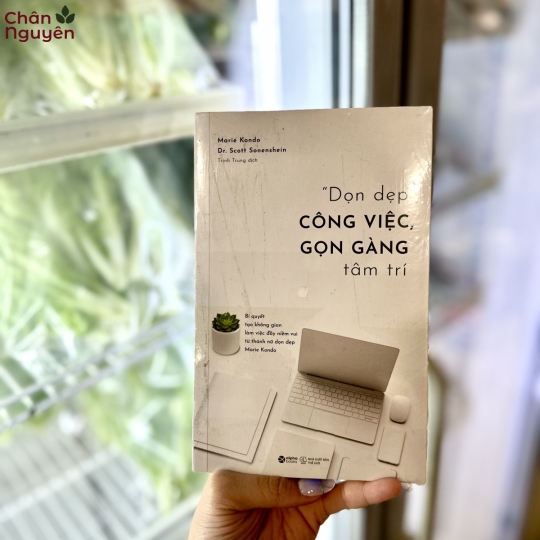 Sách Dọn Dẹp Công Việc, Gọn Gàng Tâm Trí