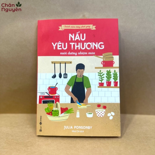 Sách Nấu Yêu Thương Nuôi Dưỡng Nhiệm Màu 