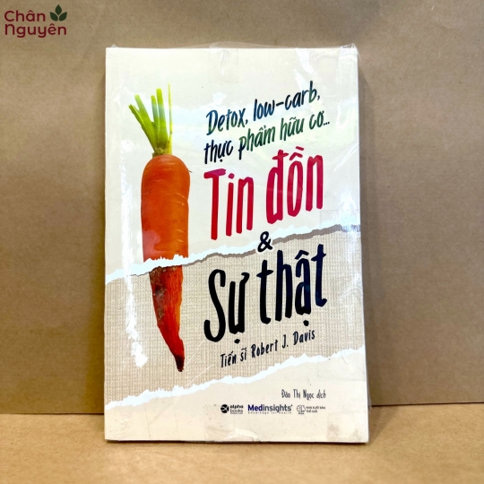 Sách detox, low carb, thực phẩm hữu cơ: Tin đồn và sự thật 